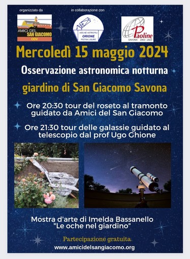 Savona, osservazione astronomica serale, con visita al roseto  nel giardino di San Giacomo