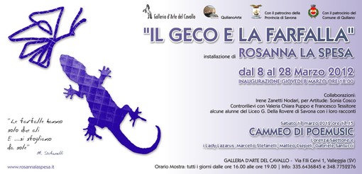 A Valleggia la mostra &quot;Il geco e la farfalla&quot;