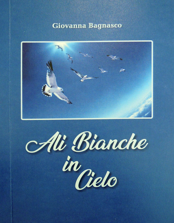 A Varazze il libro di racconti &quot;Ali bianche in cielo&quot; di Giovanna Bagnasco