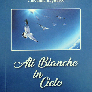 A Varazze il libro di racconti &quot;Ali bianche in cielo&quot; di Giovanna Bagnasco