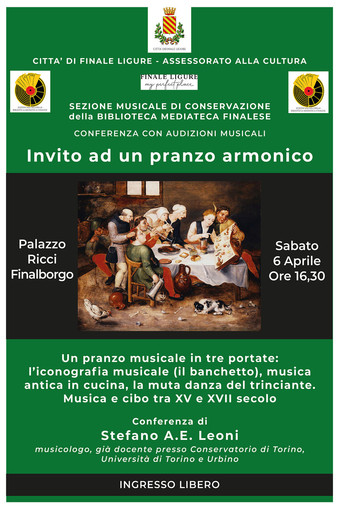 “Invito ad un pranzo armonico. Musica e cibo tra XV e XVII secolo”: a Finalborgo una conferenza con audizioni