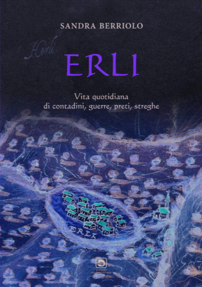 Unitre Borghetto, Sandra Berriolo presenta il libro &quot;Erli, vita quotidiana di contadini, guerre, preti e streghe&quot;