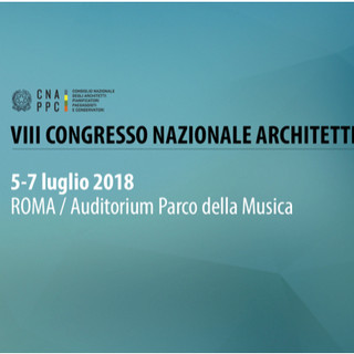Anche 20 savonesi fra i 3mila delegati attesi a Roma per il VIII Congresso Nazionale Architetti