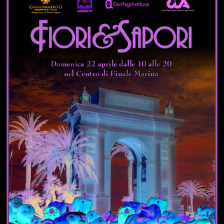 Oggi a Finale Ligure la prima edizione di &quot;Fiori &amp; Sapori&quot;