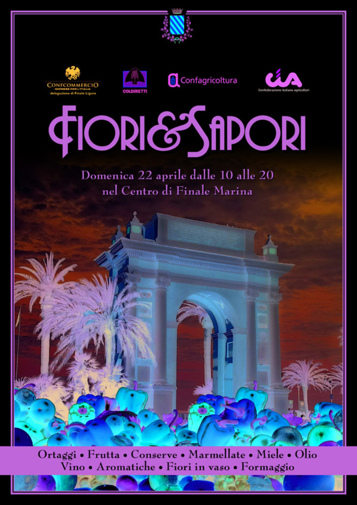 Oggi a Finale Ligure la prima edizione di &quot;Fiori &amp; Sapori&quot;