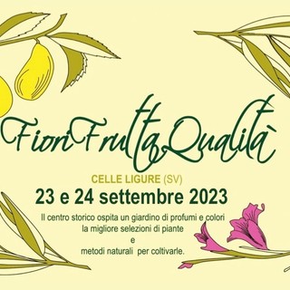 Celle Ligure: il prossimo week end con Fiori Frutta Qualità...