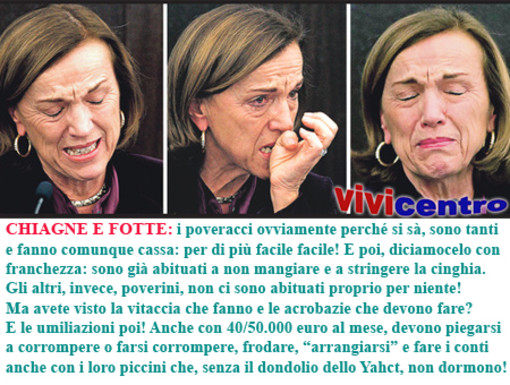 Fornero, una lacrima sul viso, vuole dire molte cose: Ma ci fa o ci è?