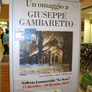 Le Serre di Albenga: mostra omaggio a Giuseppe Gambaretto