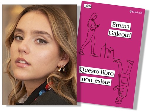 A &quot;Parole ubikate&quot; l'influencer Emma Galeotti: il 12 agosto la presentazione di &quot;Questo libro non esiste&quot;