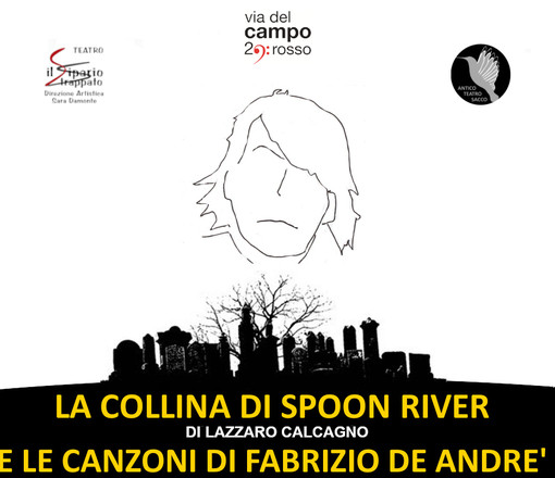 Savona ricorda Faber, sabato 13 al Priamar &quot;La collina di Spoon River&quot; e le canzoni di Fabrizio De Andrè&quot;