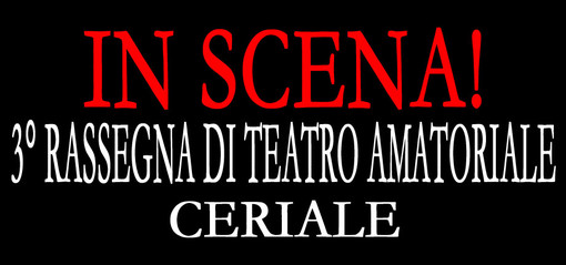 Teatro amatoriale, a Ceriale al via &quot;In Scena!&quot;