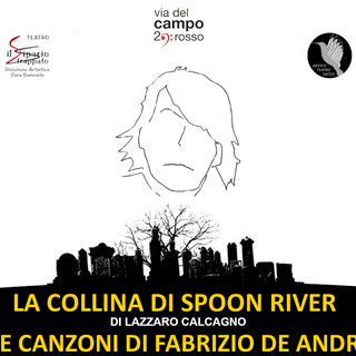 Savona ricorda Faber, sabato 13 al Priamar &quot;La collina di Spoon River&quot; e le canzoni di Fabrizio De Andrè&quot;