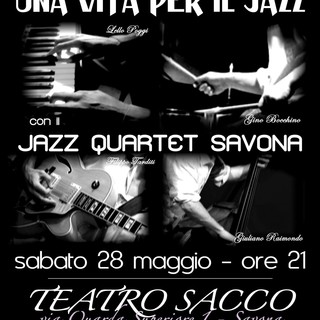 Al Teatro Sacco di Savona: “Una vita per il jazz”