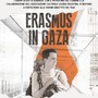 Albenga, il 21 dicembre proiezione e dibattito del film &quot;Erasmus in Gaza&quot;