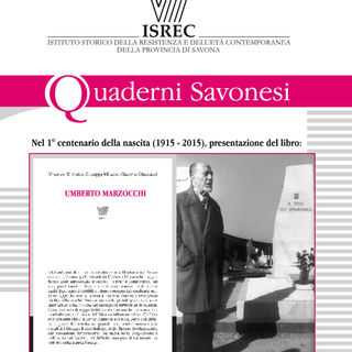 L'ISREC di Savona presenta il nuovo libro: &quot;Umberto Marzocchi, una vita per la libertà e la giustizia sociale&quot;: sabato incontro in sala Rossa