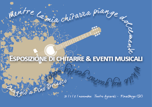 Finale Ligure: &quot;Mentre la mia chitarra piange dolcemente&quot;