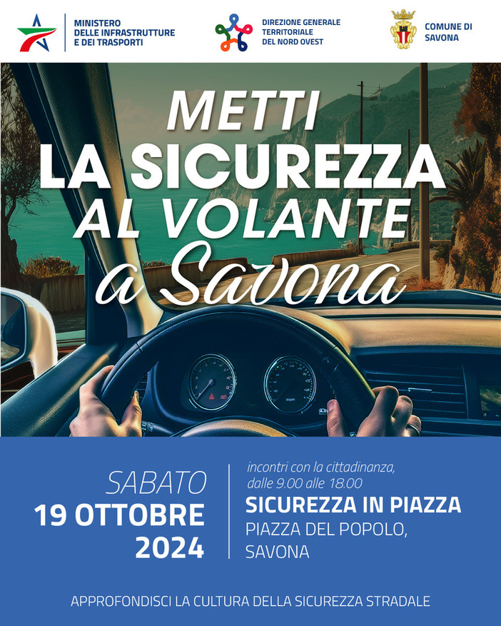 Savona, in piazza del Popolo l'evento &quot;Metti la sicurezza al volante&quot;