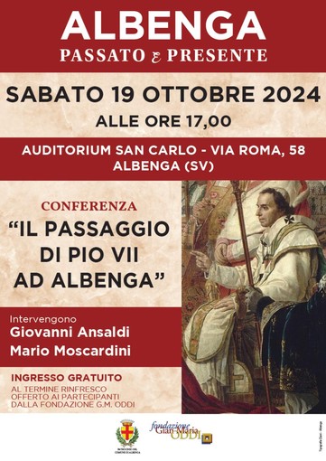 Per la rassegna “Albenga Passato e Presente&quot;: “Il passaggio di Pio VII ad Albenga”