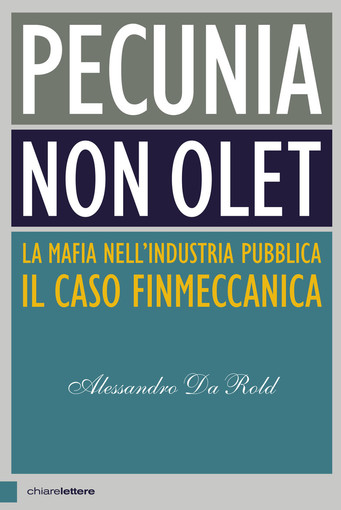 &quot;Pecunia non olet&quot;: il caso Finmeccanica di Alessandro Da Rold