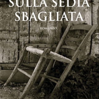 Savona: presentazione del libro &quot;Sulla sedia sbagliata&quot;