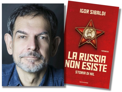 Savona, Igor Sibaldi presenta il romanzo &quot;La Russia non esiste&quot;