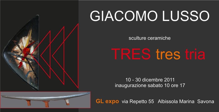 Giacomo Lusso presenta: “TRES, tres, tria“ le sculto-ceramiche triangolari