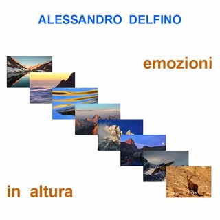 Al Nuovo FilmStudio la mostra &quot;Emozioni in altura&quot; di Alessandro Delfino