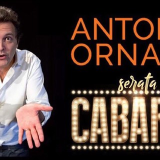 Vado, nei giardini Colombo stasera serata cabaret con Antonio Ornano