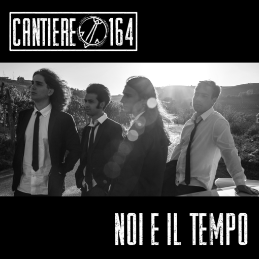 &quot;Noi e il tempo&quot;: nuovo singolo e video per i savonesi Cantiere 164