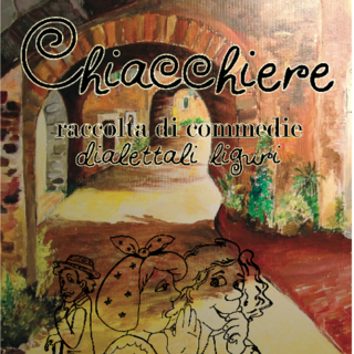 Presentazione del volume &quot;Chiacchiere&quot;, raccolta di commedie teatrali liguri di Bruna Taraddei