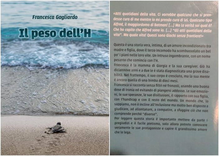 &quot;Il peso dell'H&quot;, il libro della cairese Francesca Gagliardo: &quot;Racconto la mia esperienza di madre di una ragazza disabile&quot;