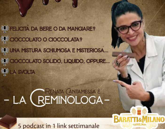 Se si parla del &quot;miracolo del cioccolato&quot;, ci sarà un buon perchè. Tornano le rivelazioni fondenti della Creminologa