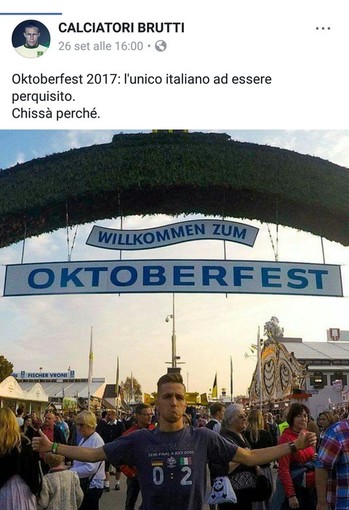 Calcio, Borgio Verezzi. Marco Calò sbeffeggia i tedeschi all'ingresso dell'Oktoberfest e viene esaltato da &quot;Calciatori Brutti&quot;