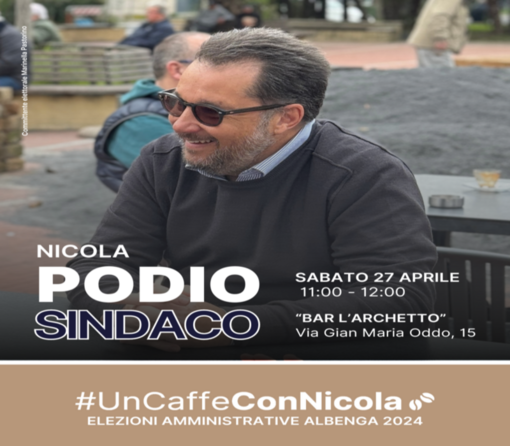 Albenga 2024, il 27 aprile nuovo &quot;Caffè con Nicola&quot; insieme al candidato sindaco Podio