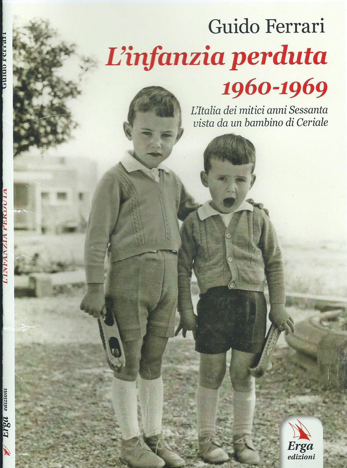 Albenga: presentazione del libro &quot;L'infanzia perduta 1960-1969 &quot; dello scrittore Guido Ferrari