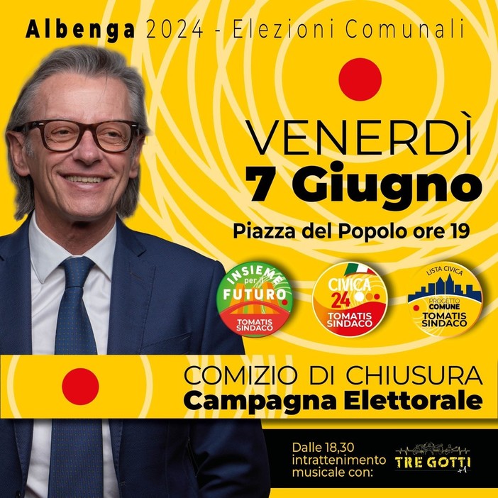 Elezioni Albenga '24, Tomatis verso la chiusura della campagna elettorale: stasera (7 giugno) il comizio