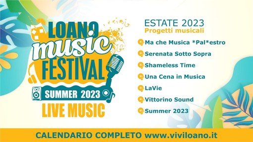 Le serate estive allietate dalla musica: ecco &quot;Loano Summer Festival 2023&quot;