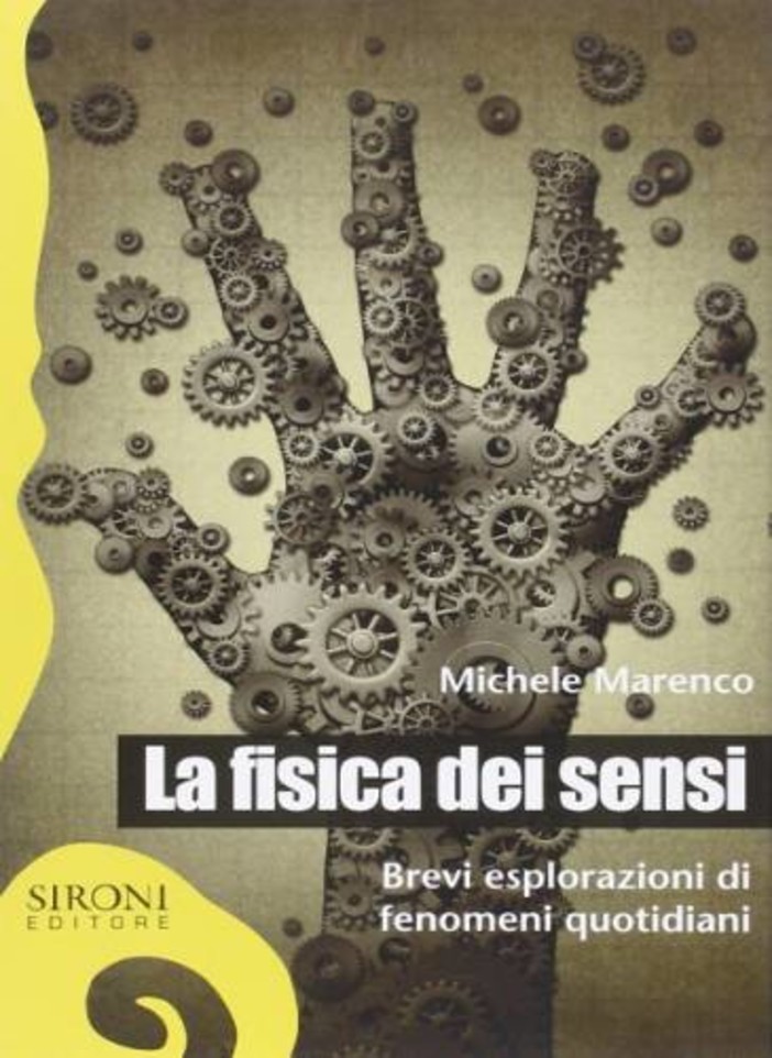 Savona, alla Ubik &quot;La fisica dei sensi.20 esplorazioni di fenomeni quotidiani”