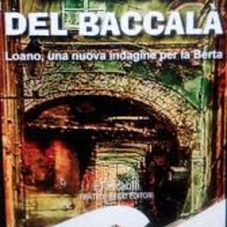 Il romanzo &quot;La Legge del baccalà&quot; presentato a Loano