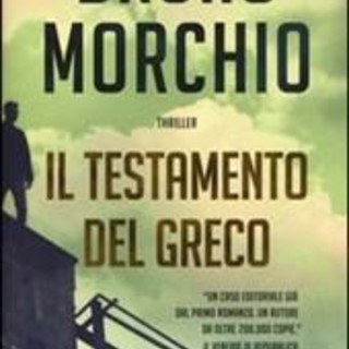 Borghetto Santo Spirito: Bruno Morchio, presenta il libro “Il testamento del Greco”