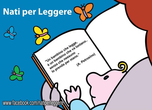 Spotorno: nuovo appuntamento di Nati per leggere con &quot;Leggere è essenziale ed educare alla lettura sin da piccolissimi è un nostro ineludibile obbligo&quot;