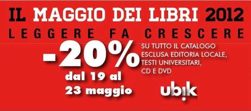 Alla Ubik di Savona &quot;Festa del libro&quot; dal 19 al 23 maggio e sconto del 20% su tutti i libri e tanti incontri con gli autori