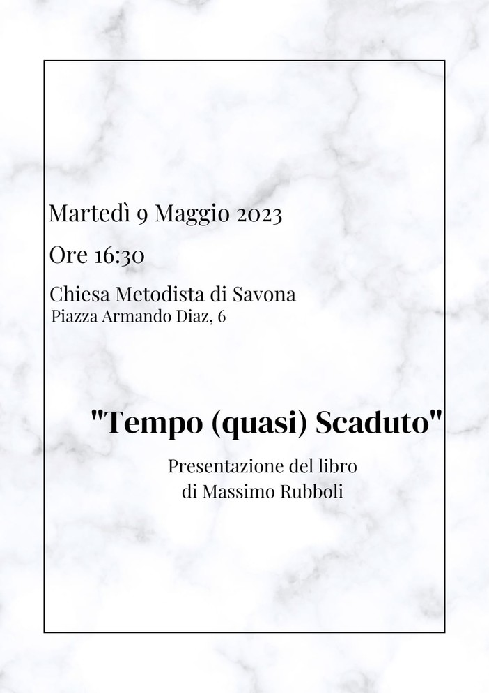 Savona, “Tempo (quasi) scaduto”: il 9 maggio la presentazione del libro del professor Massimo Rubboli