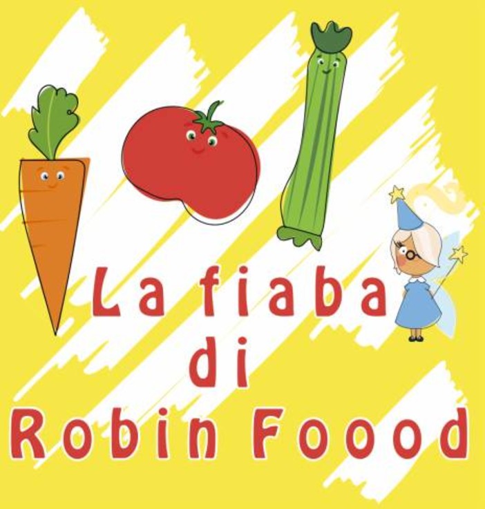 Savona: sabato alla Ubik “La fiaba di Robin Foood. Tre verdurine si avventurano nel mondo e...”